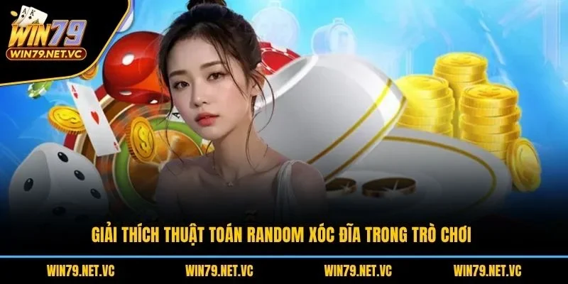Giải thích thuật toán random xóc đĩa trong trò chơi