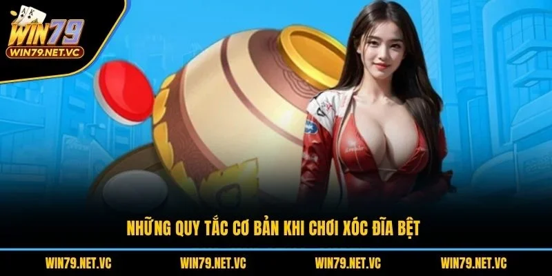Những quy tắc cơ bản khi chơi xóc dĩa bệt